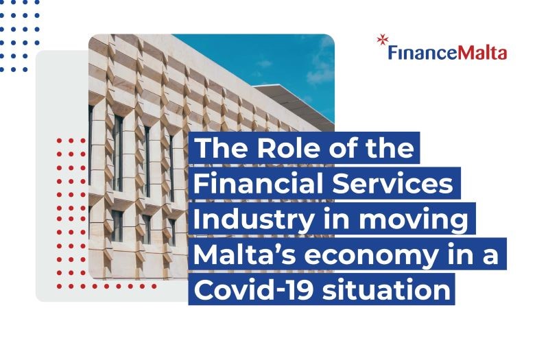 The Role of the Financial Services Industry in moving Malta’s economy in a Covid-19 situation – Video & Presentations