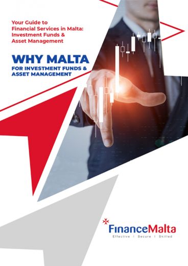 Why Malta for Investment Funds & Asset Management Guide | 2021-2022 Edition