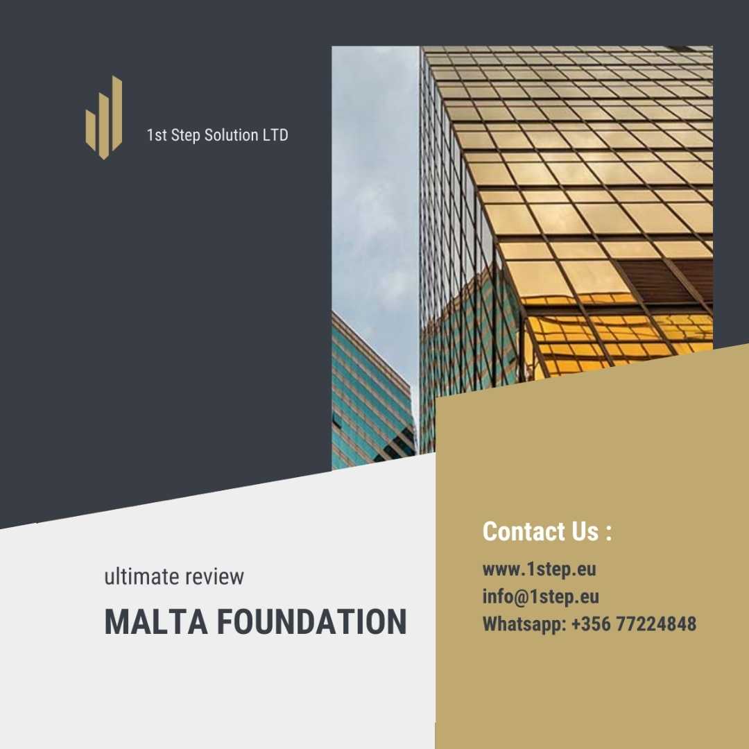 Why a Malta Foundation is a great vehicle to manage your wealth
