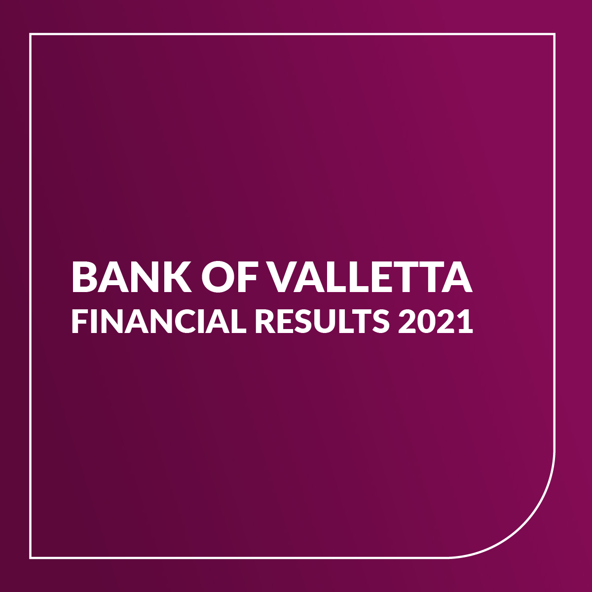 BOV announces strong 2021 financial results despite challenges