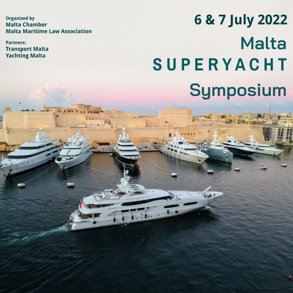 Malta SUPERYACHT Symposium  I  6th – 7th July 2022