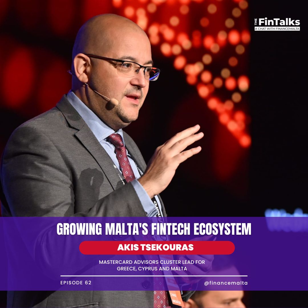Episode 62: Growing Malta’s FinTech ecosystem