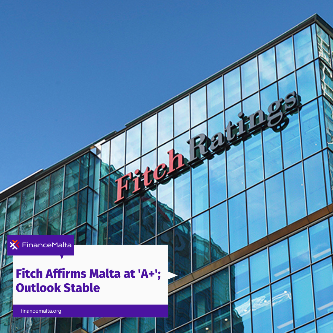 Fitch Affirms Malta at ‘A+’; Outlook Stable