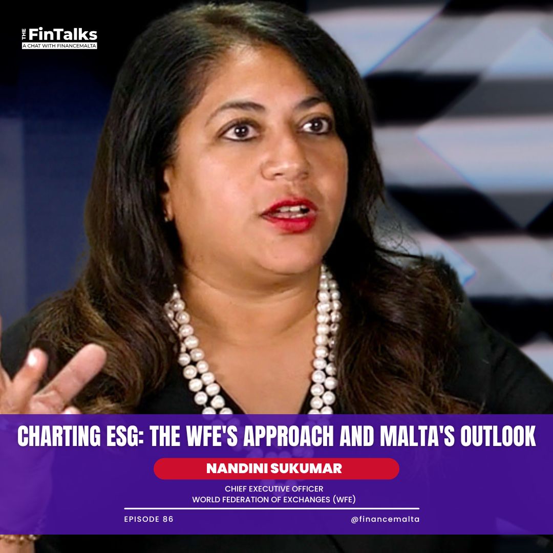 Episode 86: Charting ESG: The WFE’s Approach and Malta’s Outlook